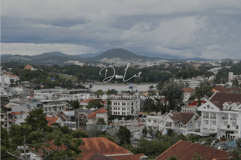 ベトナム屈指の避暑地「ダラット(Da Lat)」の概要|This is Vietnam